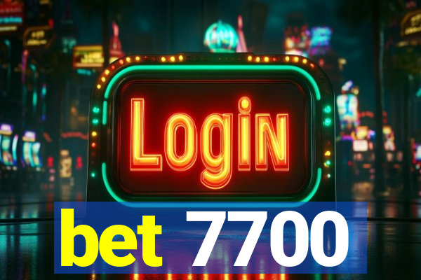 bet 7700